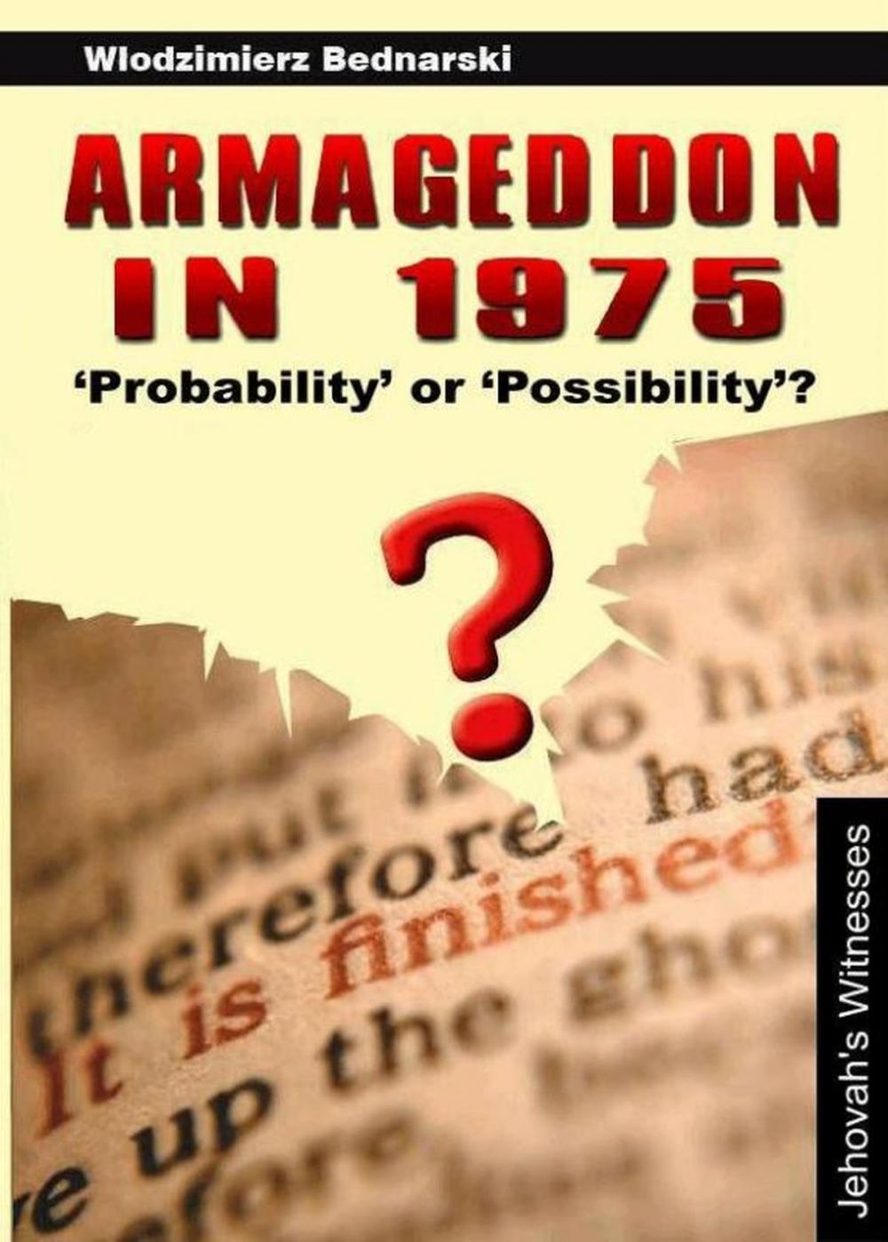 Big bigCover of Armageddon in 1975: 'Probability' or 'Possibility'?