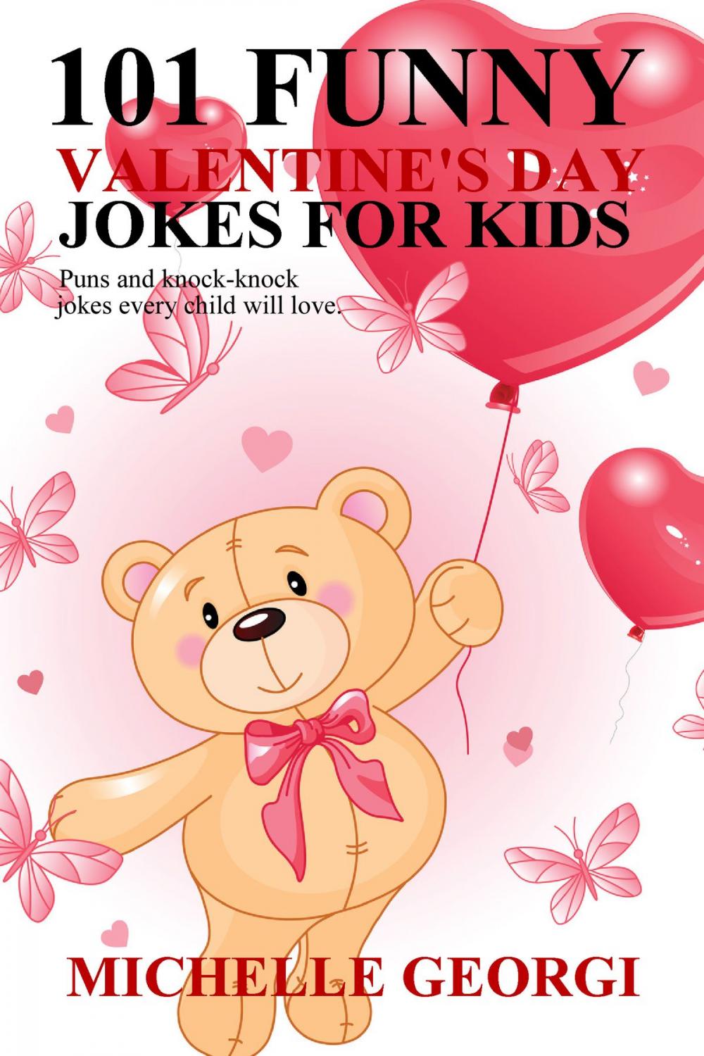 Big bigCover of 101 Valentine's Day Jokes For Kids