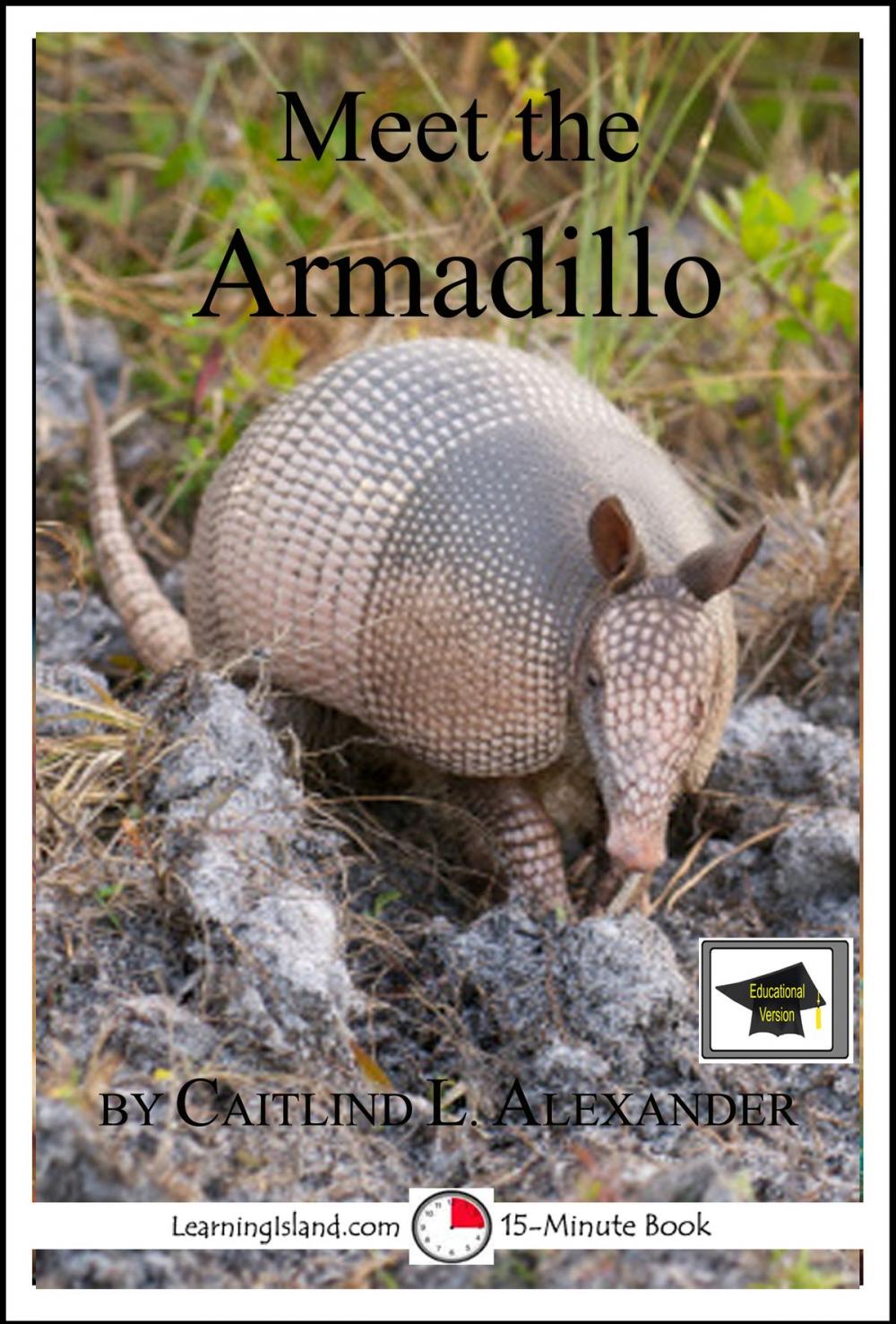 Big bigCover of Meet the Armadillo: Educational Version