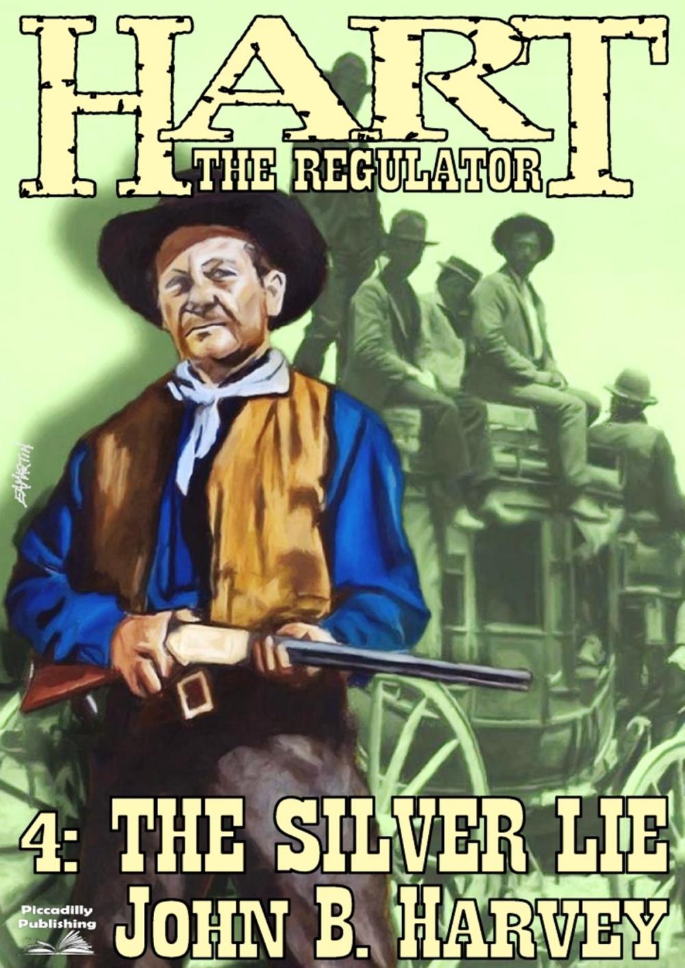 Big bigCover of Hart the Regulator 4: The Silver Lie