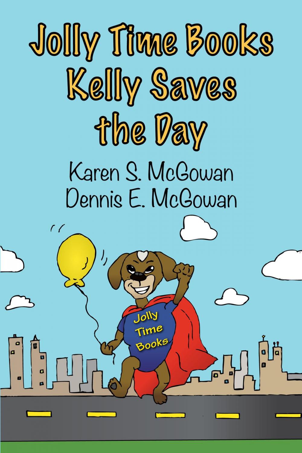 Big bigCover of Jolly Time Books: Kelly Saves the Day