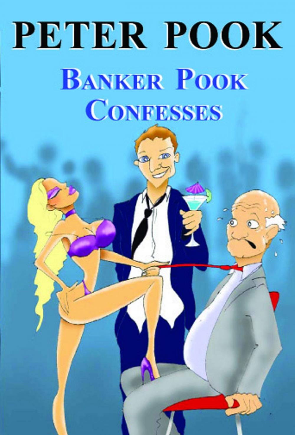 Big bigCover of Banker Pook Confesses