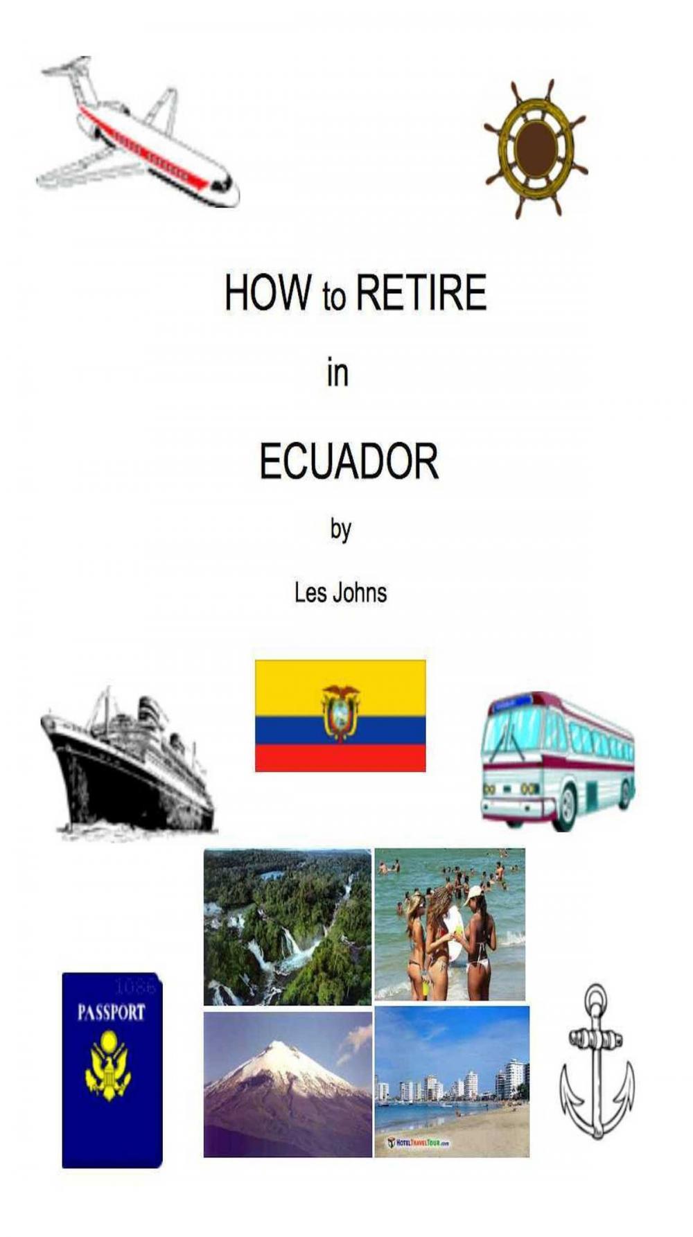 Big bigCover of How to Retire in Ecuador