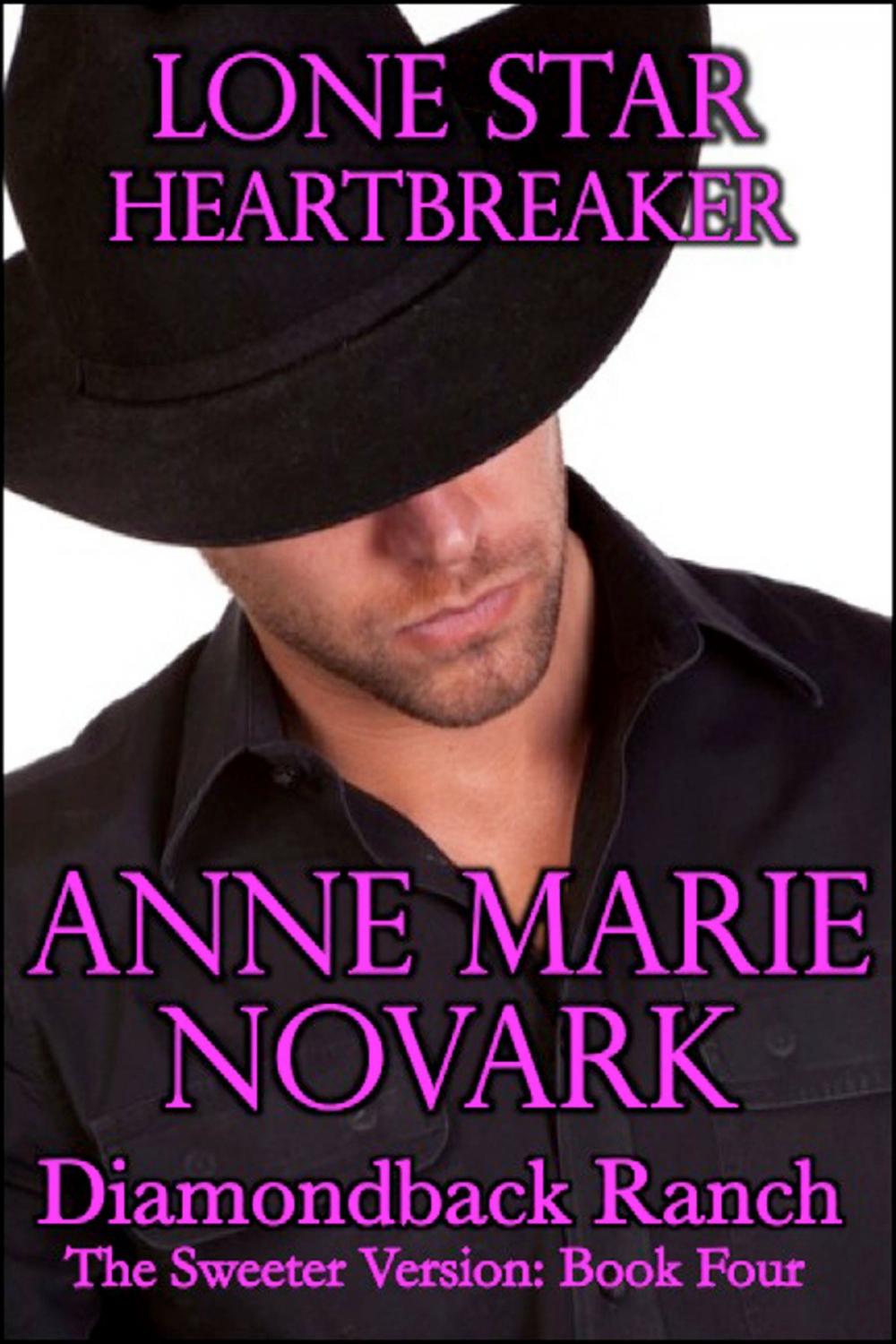 Big bigCover of Lone Star Heartbreaker: The Sweeter Version: Book Four