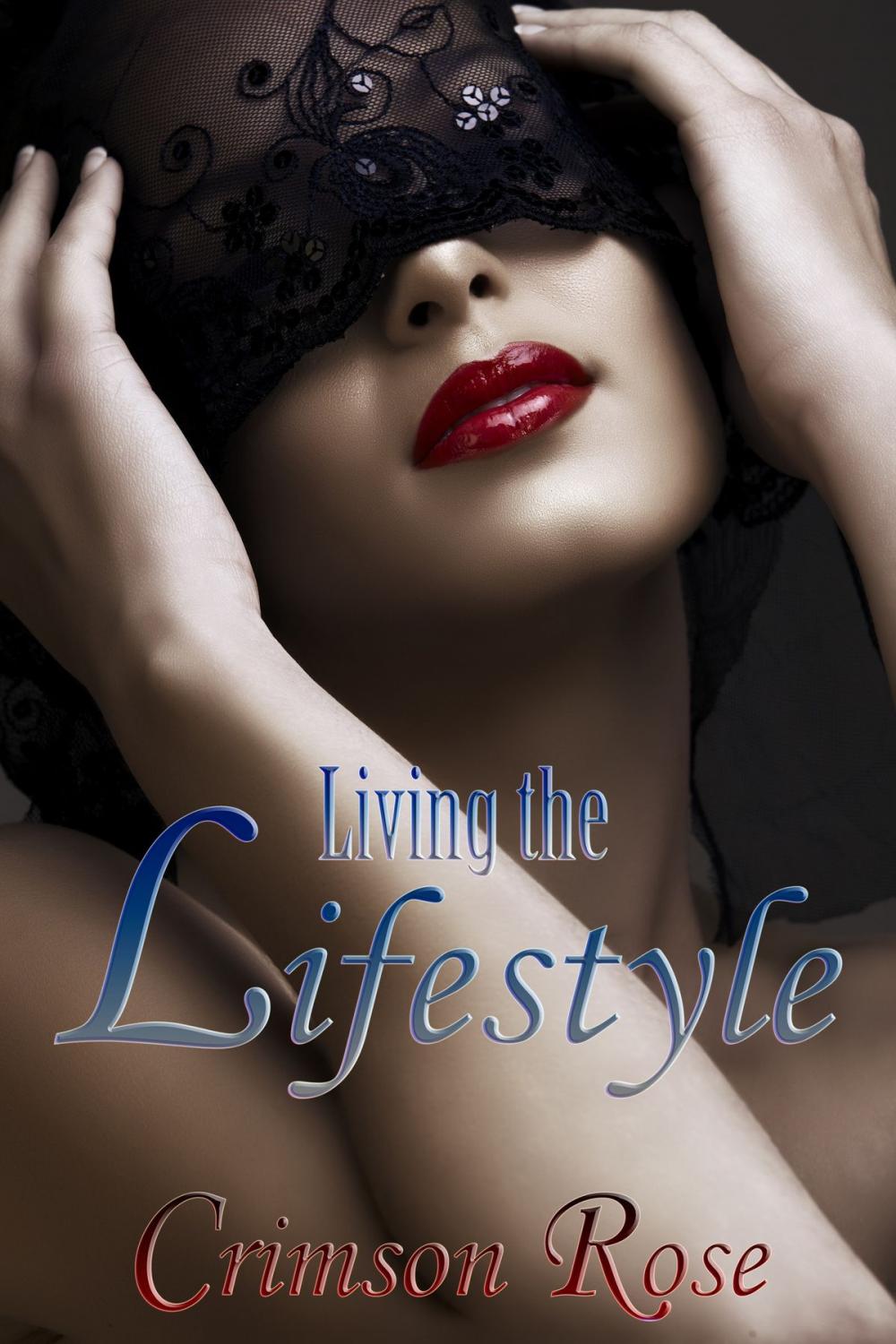 Big bigCover of Living the Lifestyle