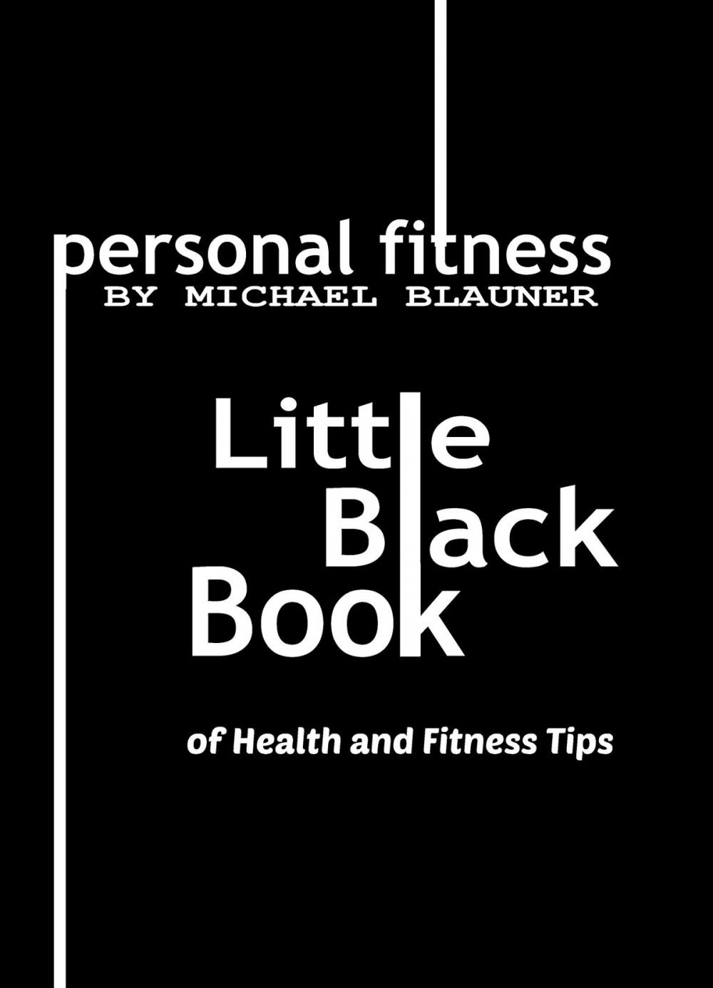 Big bigCover of Little Black Book of Health and Fitness Tips