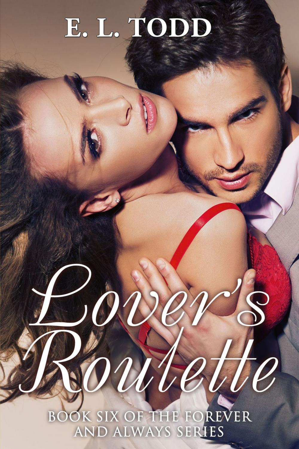 Big bigCover of Lover's Roulette (Forever and Always #6)