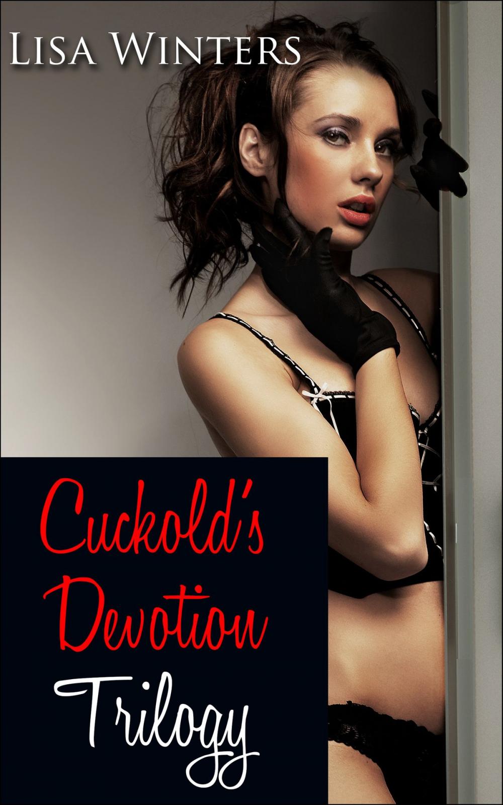 Big bigCover of Cuckold's Devotion Trilogy