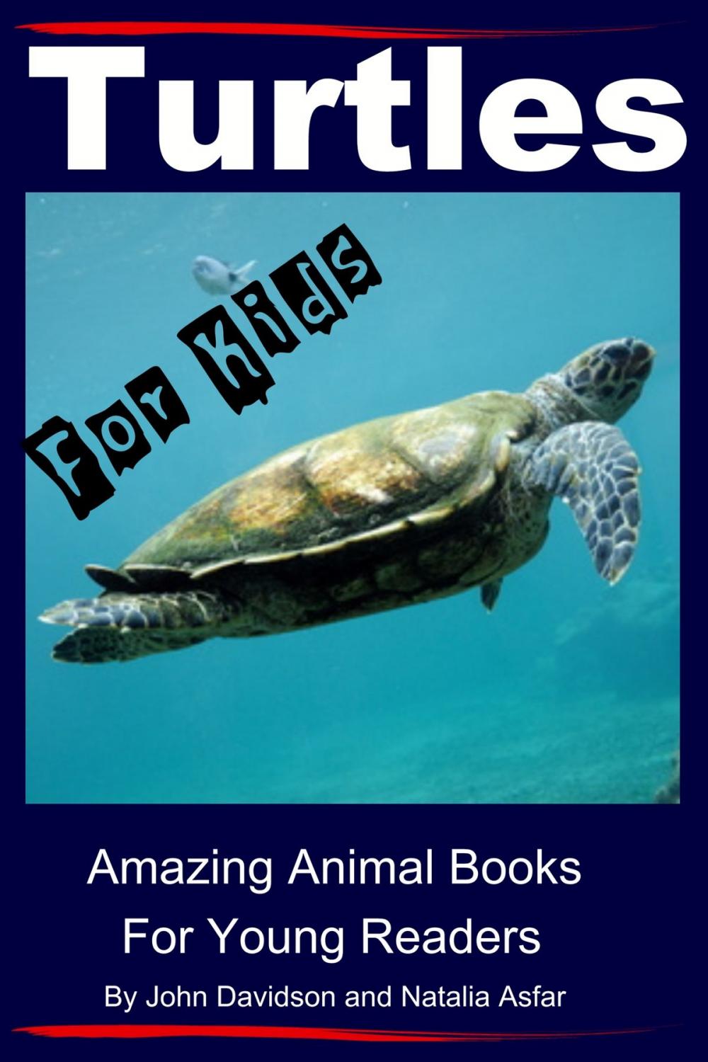 Big bigCover of Turtles: For Kids - Amazing Animal Books for Young Readers