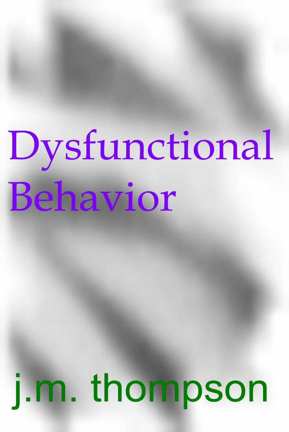 Big bigCover of Dysfunctional Behavior