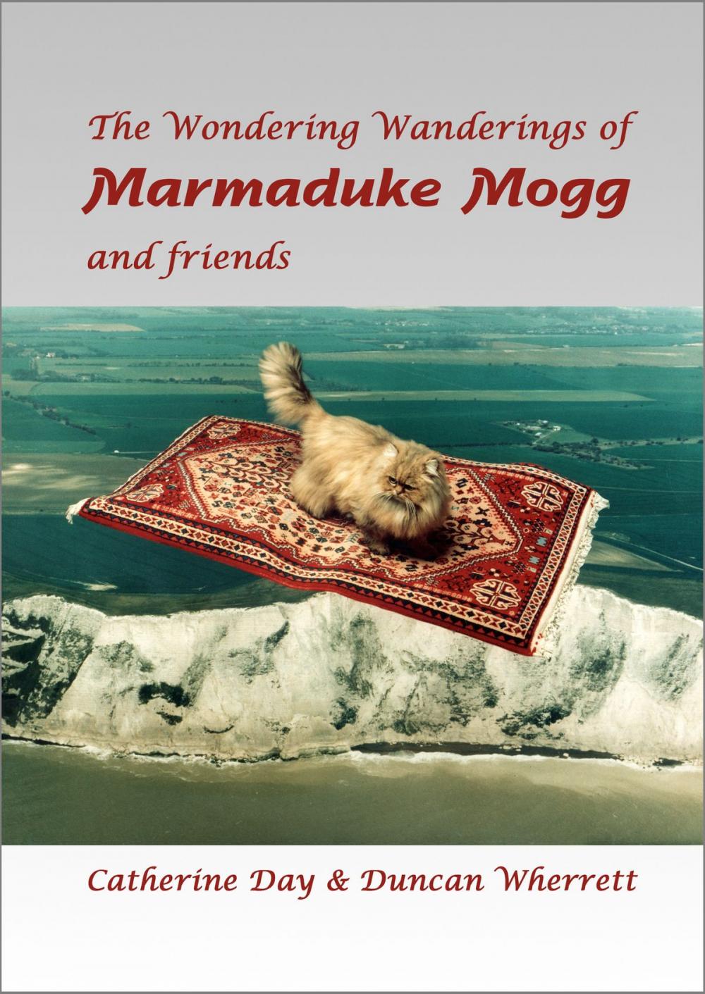 Big bigCover of The Wondering Wanderings of Marmaduke Mogg