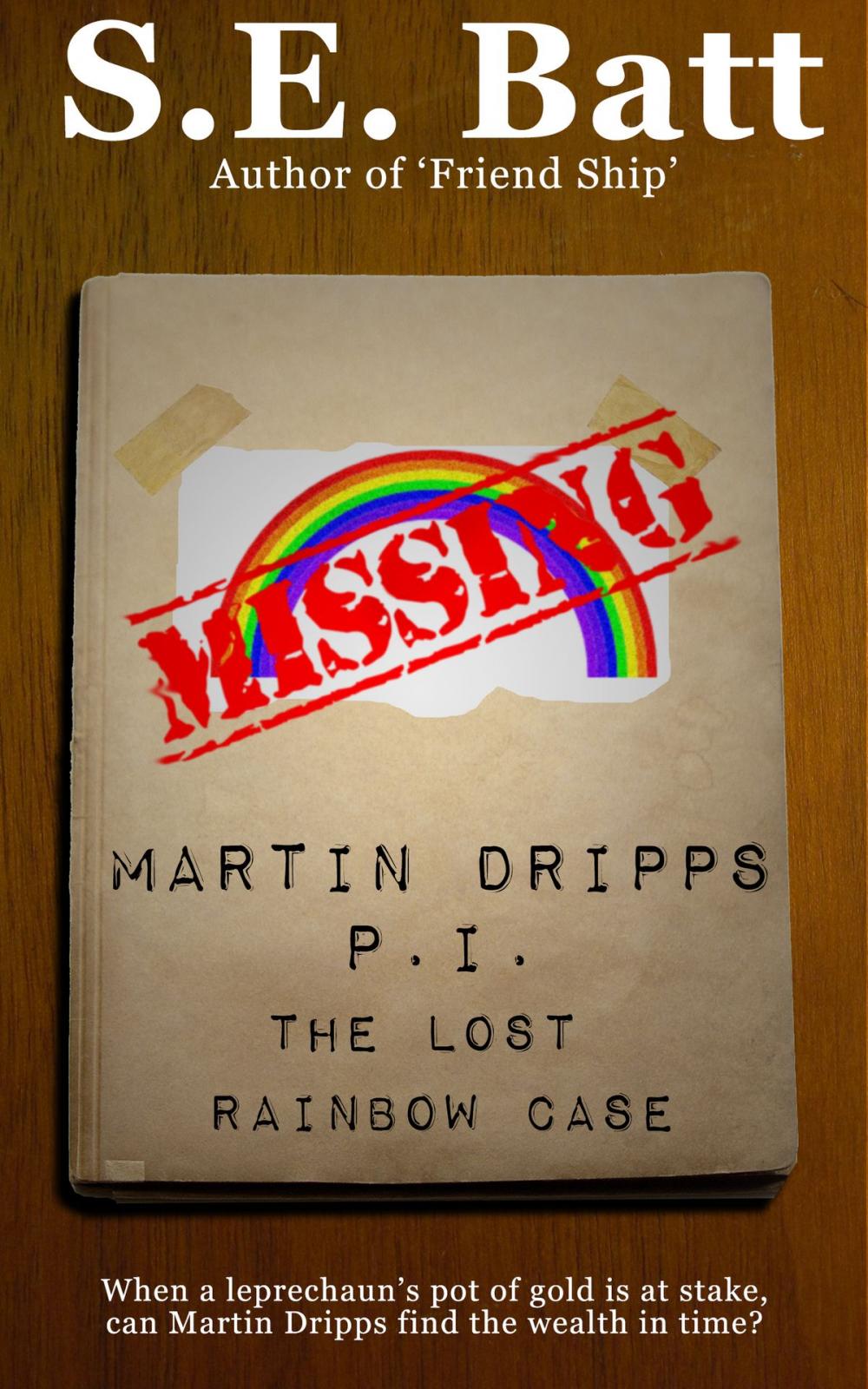 Big bigCover of Martin Dripps, P.I.: The Lost Rainbow Case