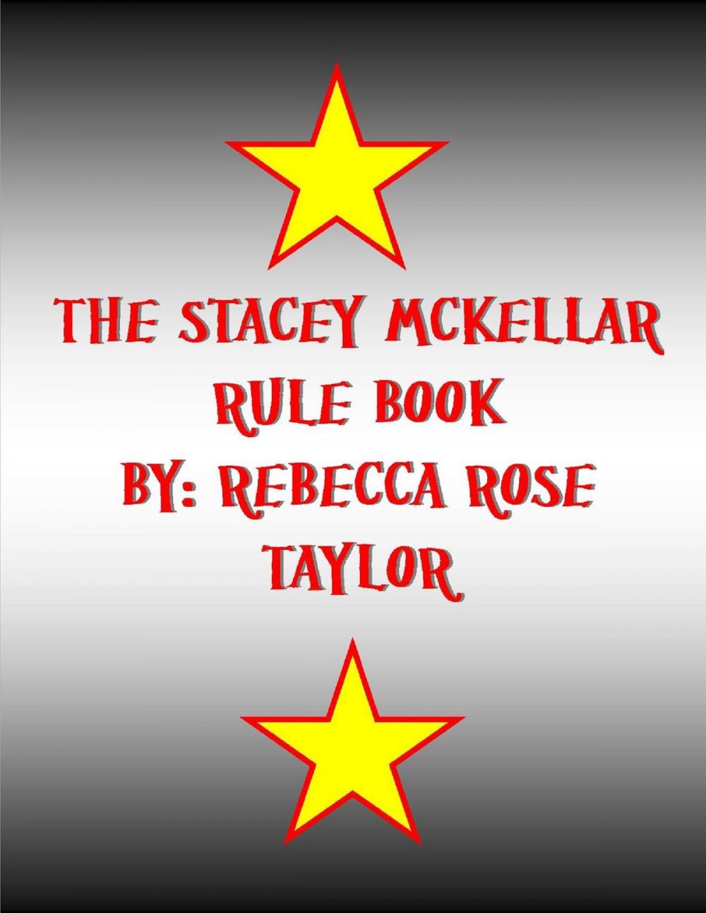 Big bigCover of The Stacey McKellar Rule Book