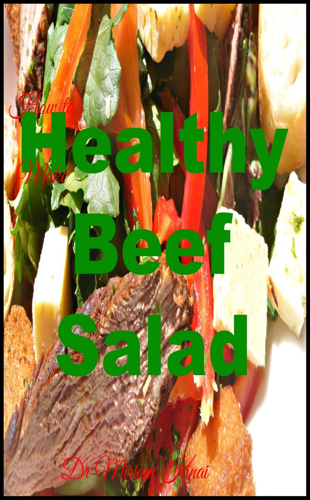 Big bigCover of How to Make Healthy Beef Salads