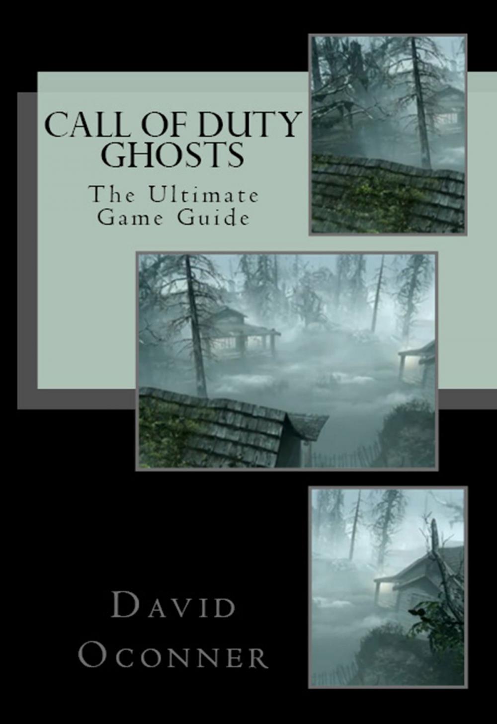 Big bigCover of Call of Duty: Ghosts The Ultimate Game Guide