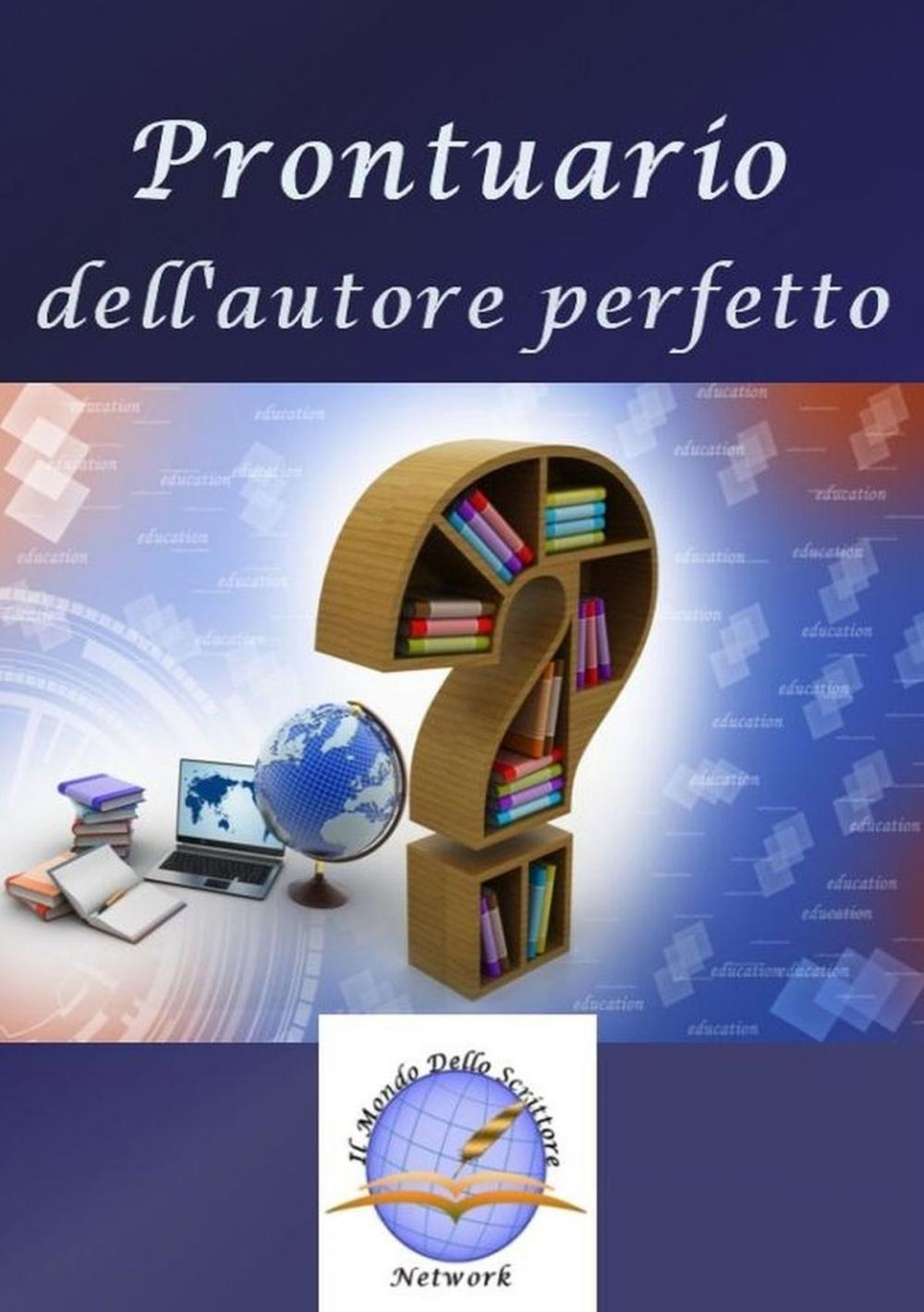 Big bigCover of Prontuario dell'autore perfetto