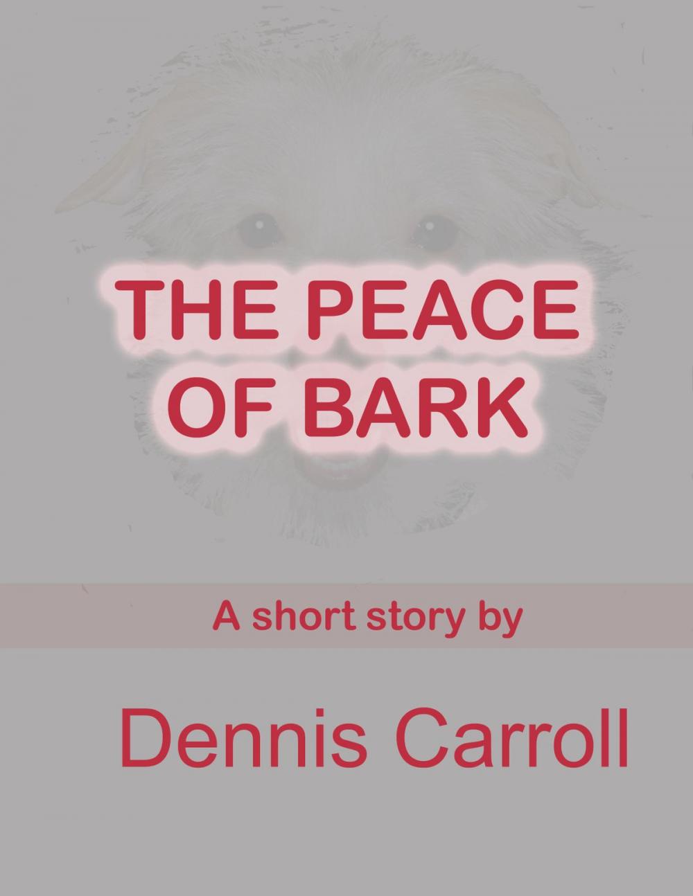 Big bigCover of The Peace of Bark