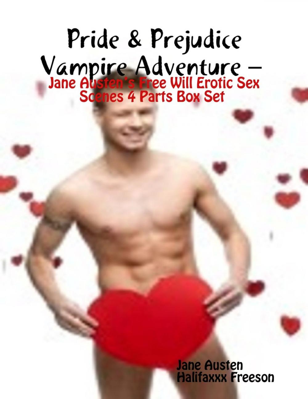 Big bigCover of Pride & Prejudice Vampire Adventure – Jane Austen’s Free Will Erotic Sex Scenes 4 Parts Box Set