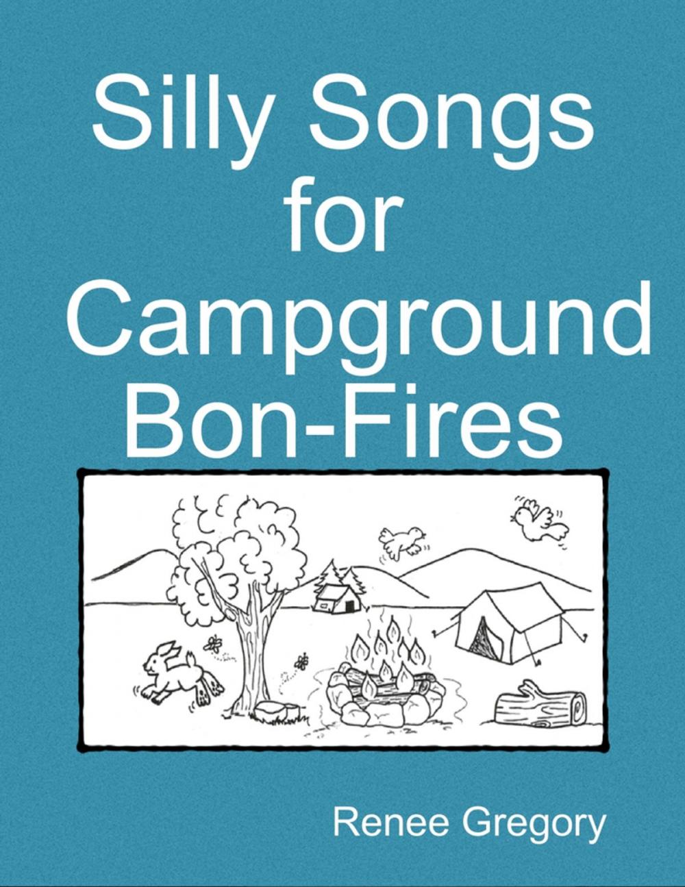 Big bigCover of Silly Songs for Campground Bon-Fires