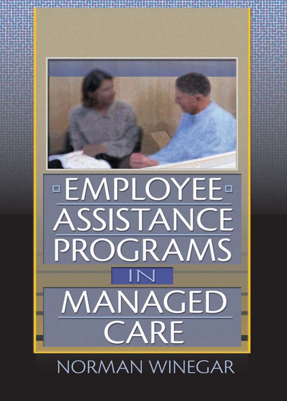 Big bigCover of Employee Assistance Programs in Managed Care