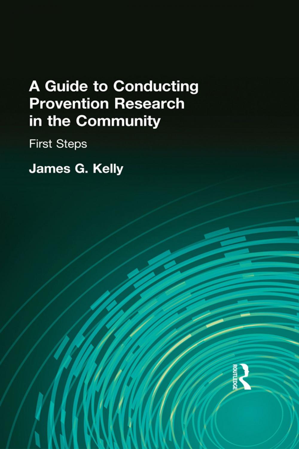 Big bigCover of A Guide to Conducting Prevention Research in the Community