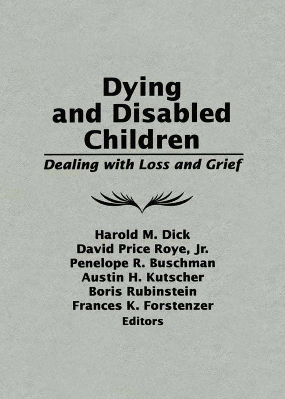 Big bigCover of Dying and Disabled Children