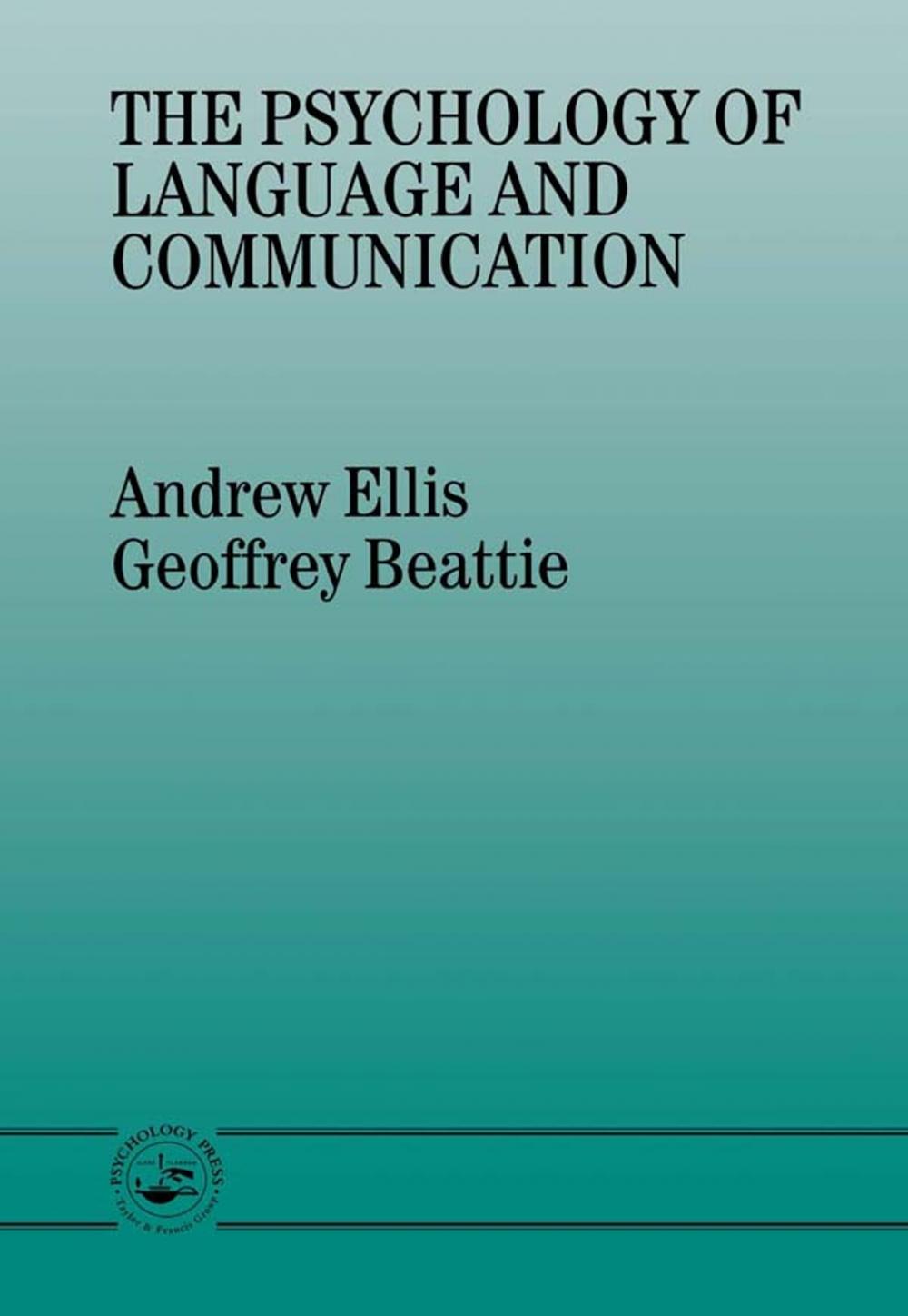 Big bigCover of The Psychology of Language And Communication