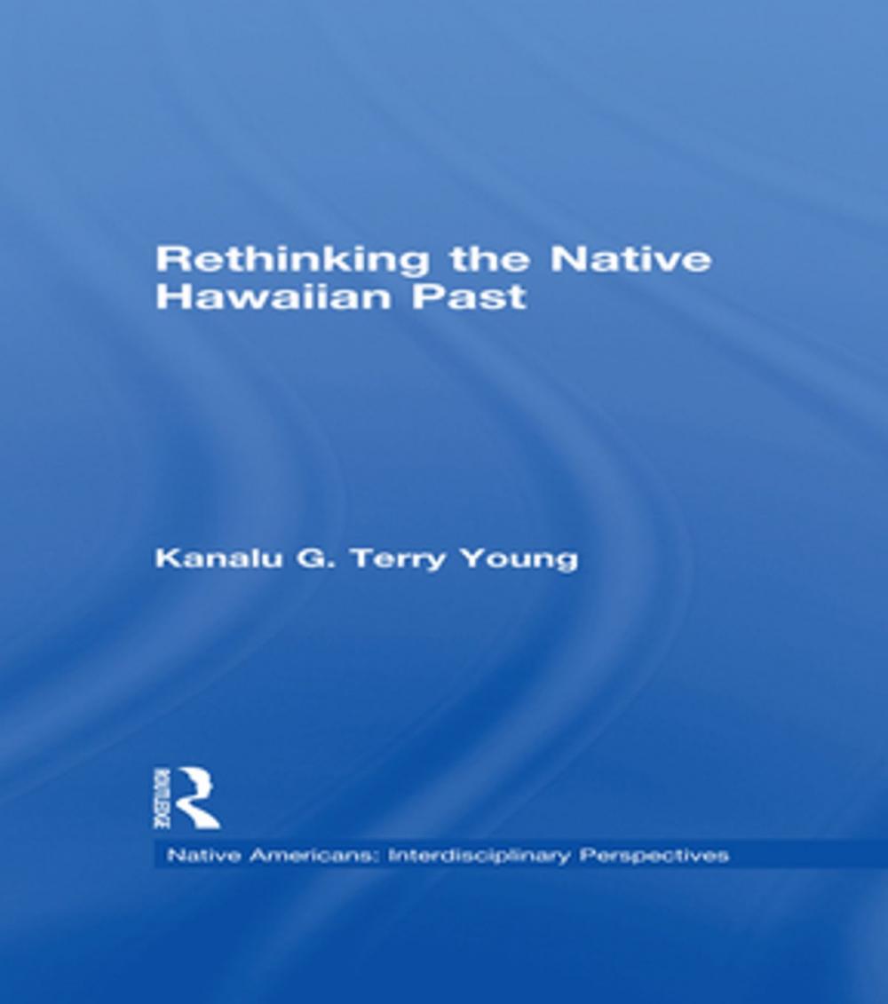 Big bigCover of Rethinking the Native Hawaiian Past