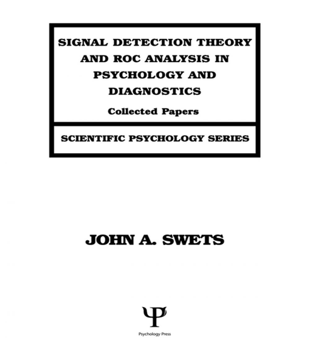 Big bigCover of Signal Detection Theory and ROC Analysis in Psychology and Diagnostics