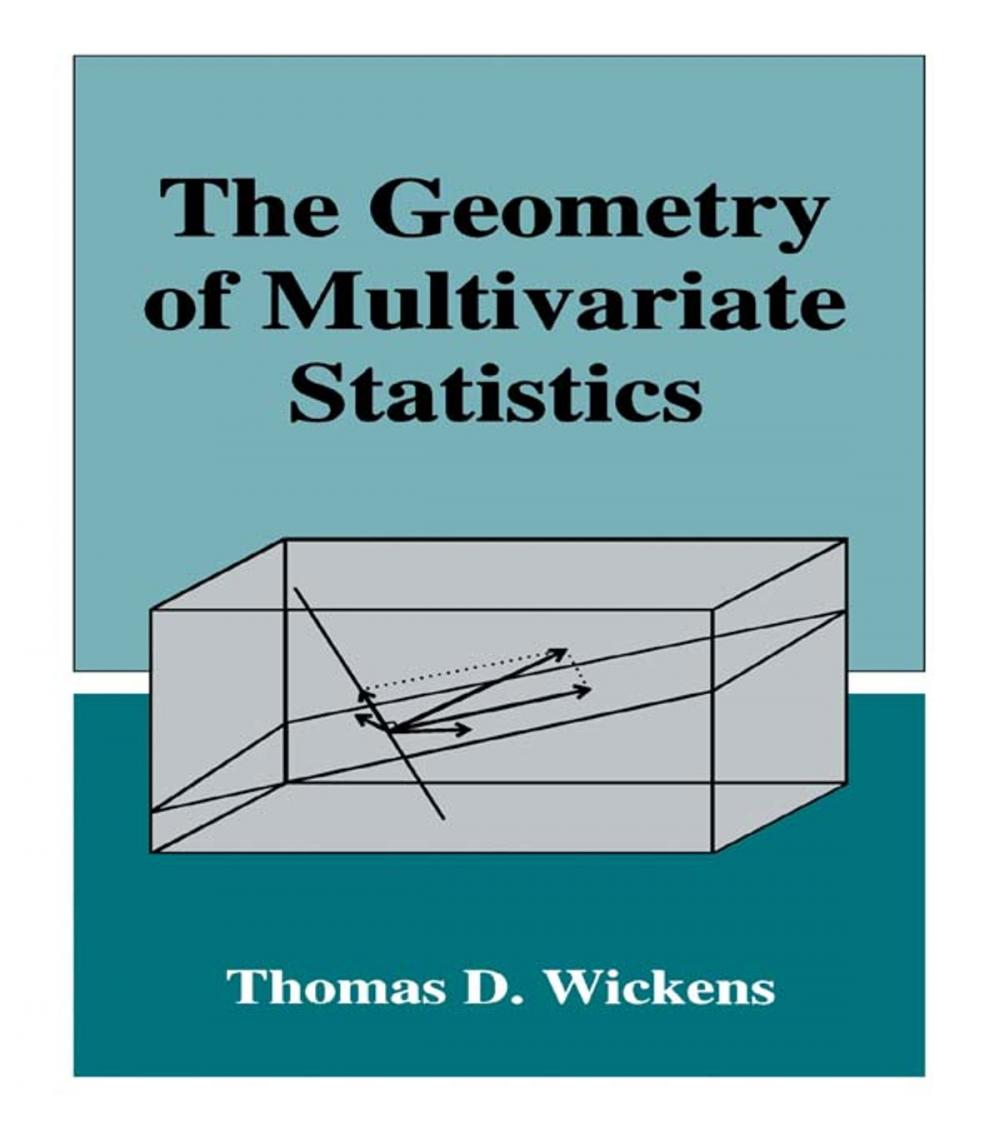 Big bigCover of The Geometry of Multivariate Statistics