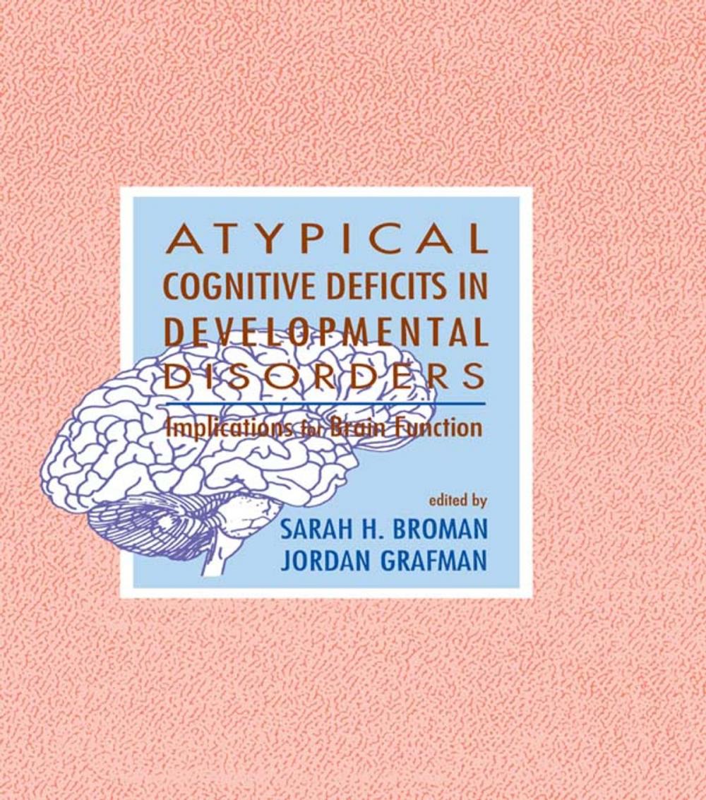 Big bigCover of Atypical Cognitive Deficits in Developmental Disorders