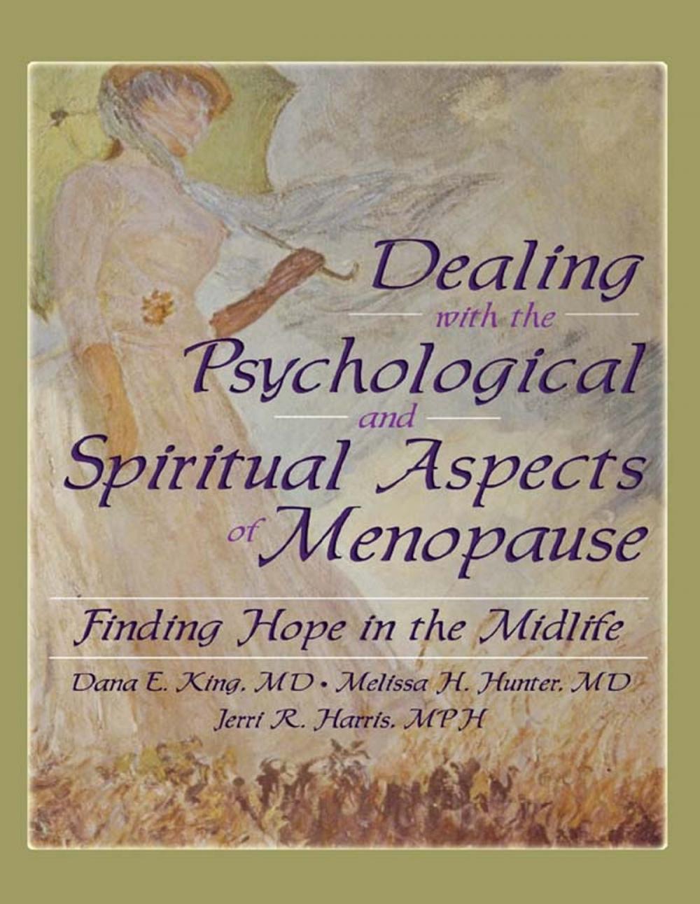 Big bigCover of Dealing with the Psychological and Spiritual Aspects of Menopause