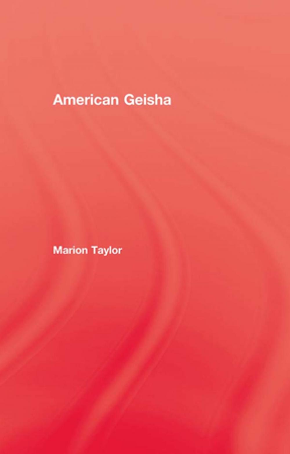 Big bigCover of American Geisha