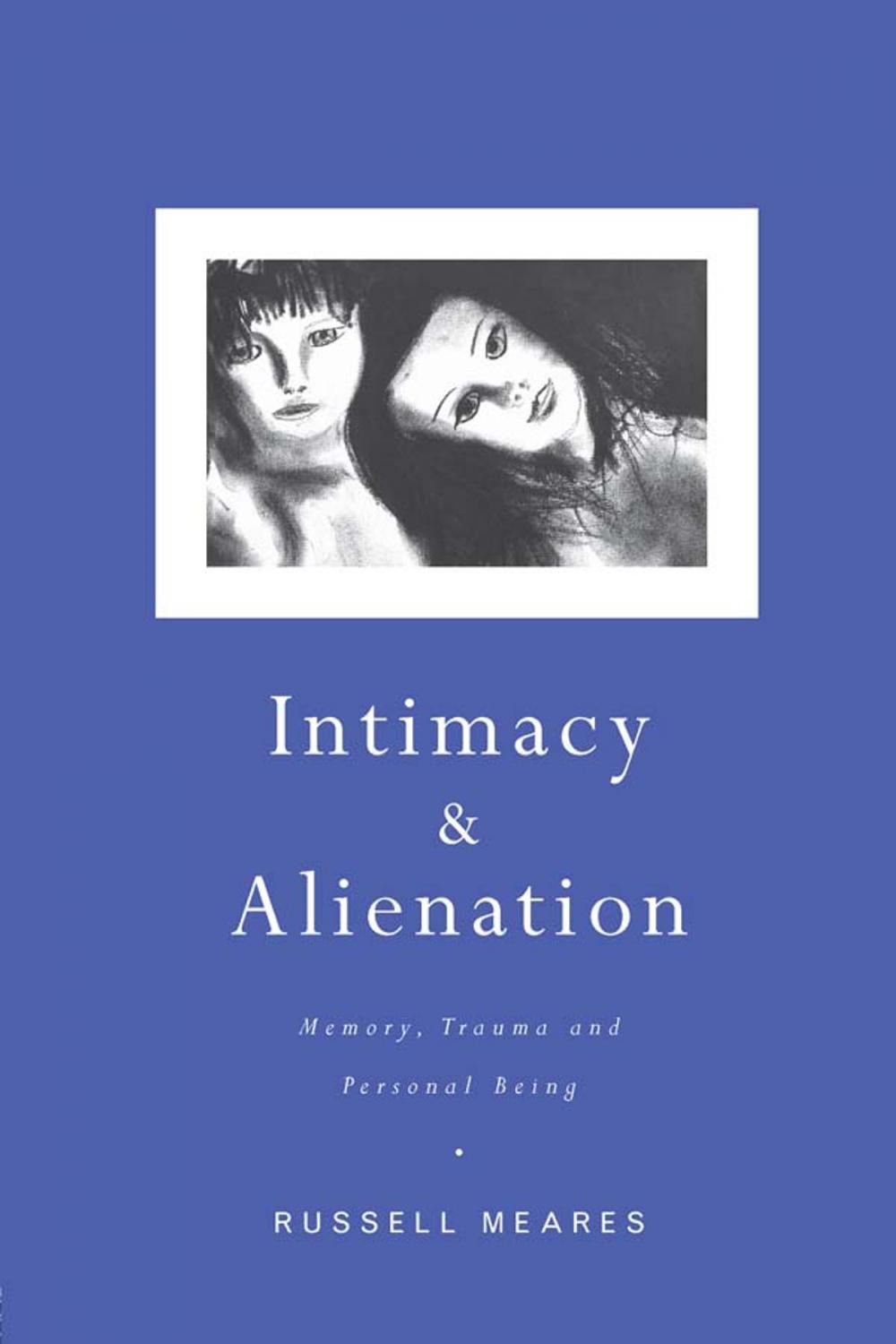 Big bigCover of Intimacy and Alienation