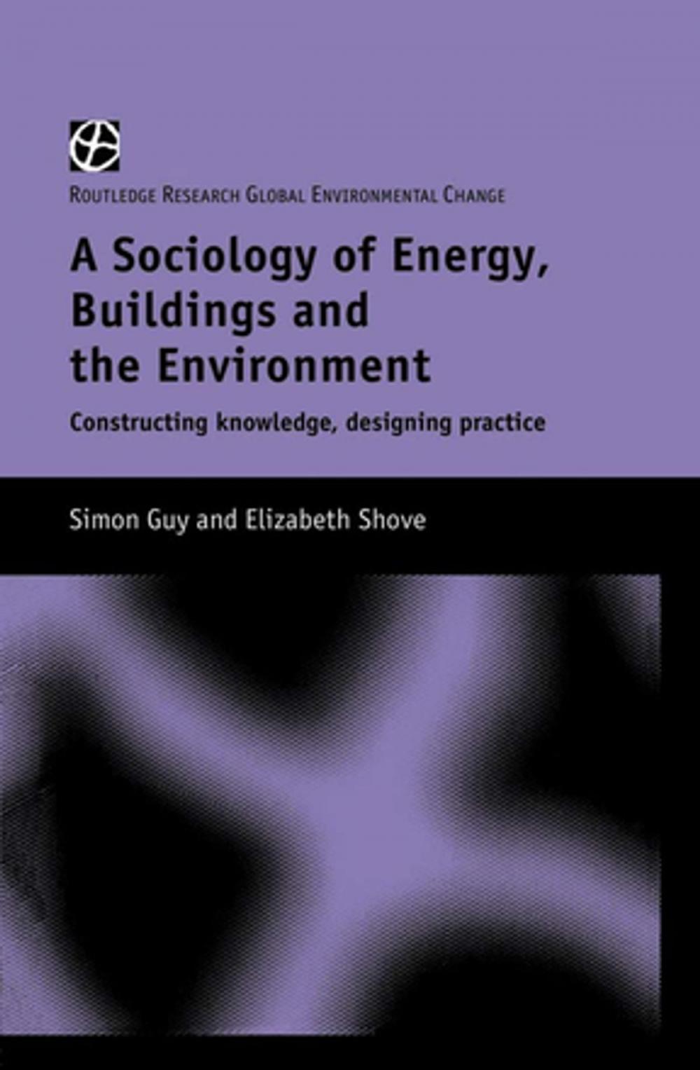 Big bigCover of The Sociology of Energy, Buildings and the Environment