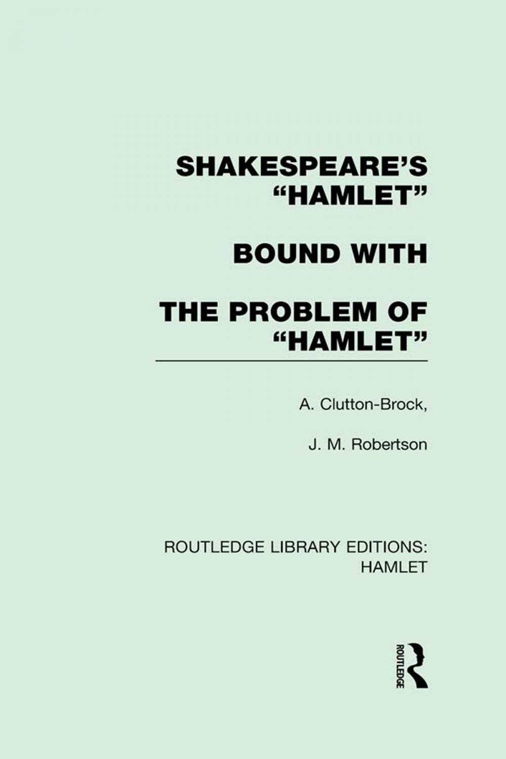 Big bigCover of Shakespeare's Hamlet bound with The Problem of Hamlet