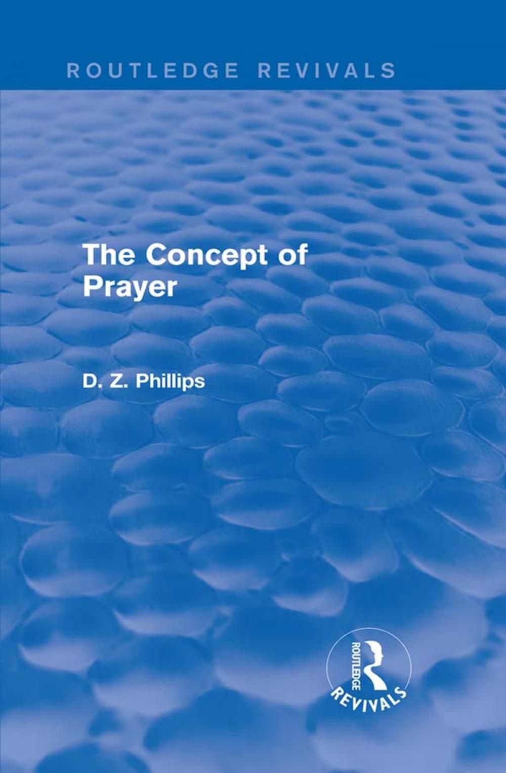 Big bigCover of The Concept of Prayer (Routledge Revivals)