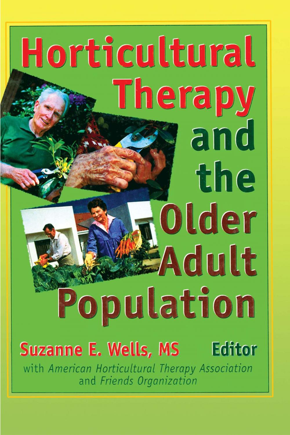 Big bigCover of Horticultural Therapy and the Older Adult Population