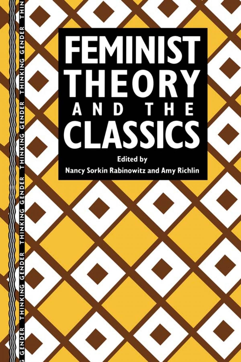 Big bigCover of Feminist Theory and the Classics