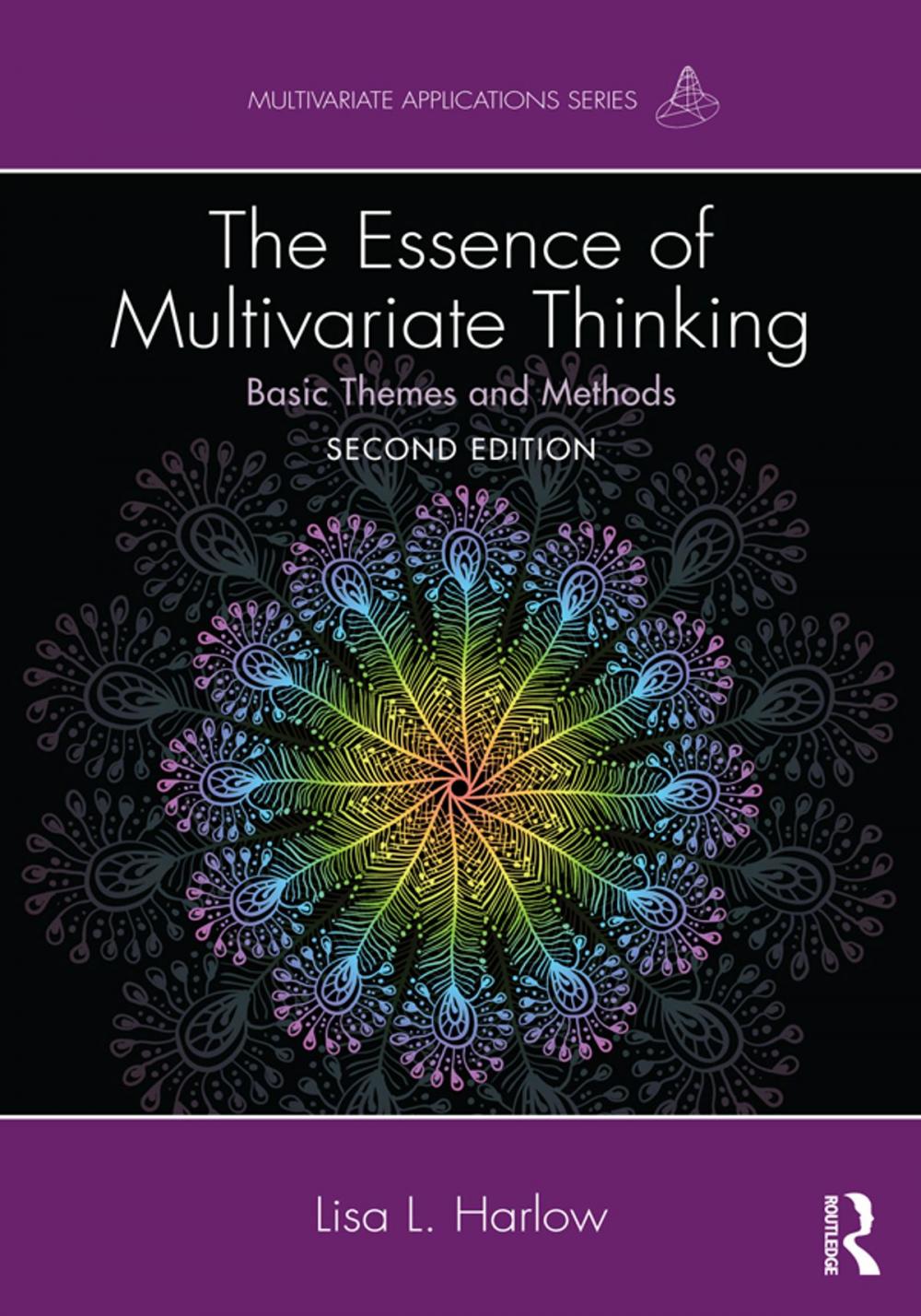 Big bigCover of The Essence of Multivariate Thinking