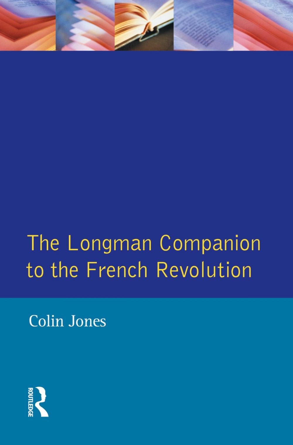 Big bigCover of The Longman Companion to the French Revolution