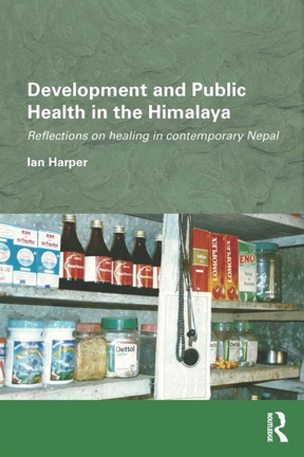 Big bigCover of Development and Public Health in the Himalaya