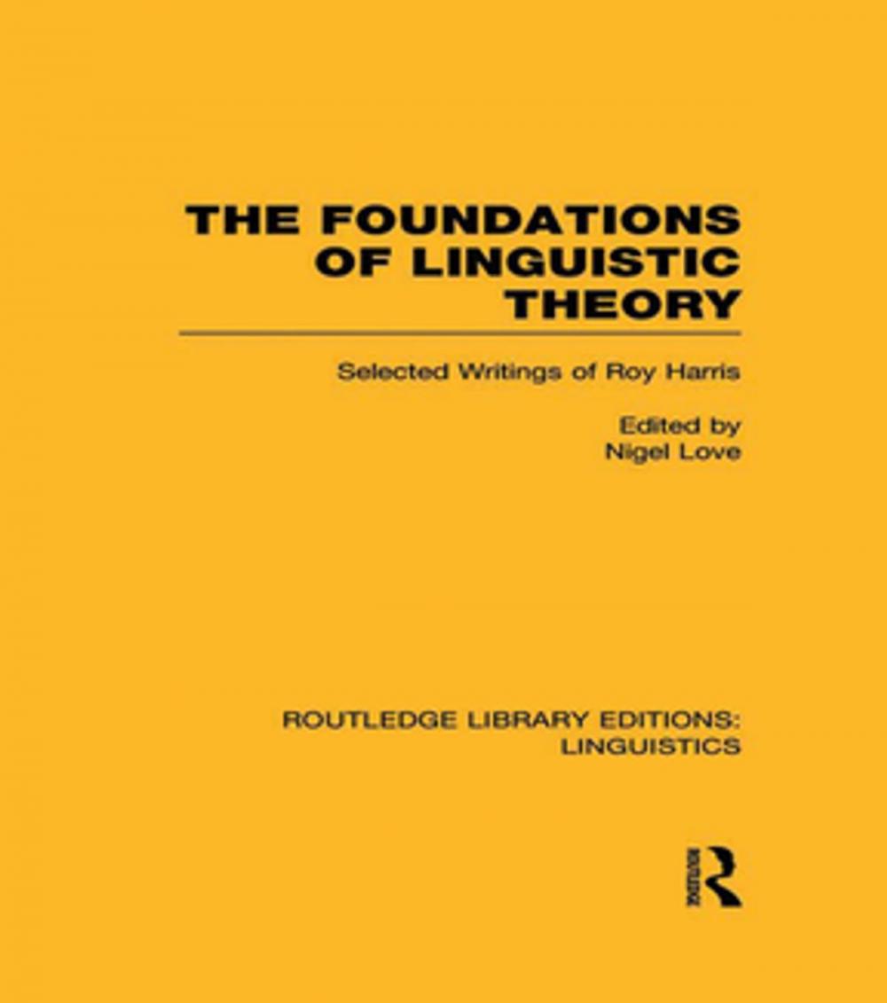 Big bigCover of The Foundations of Linguistic Theory (RLE Linguistics B: Grammar)