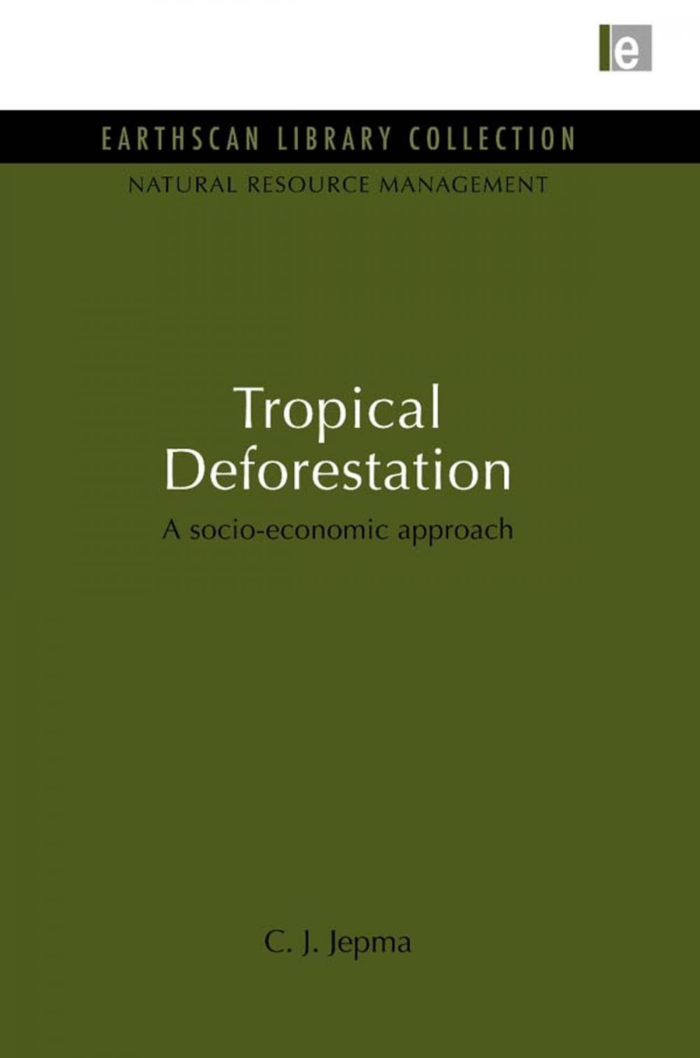 Big bigCover of Tropical Deforestation