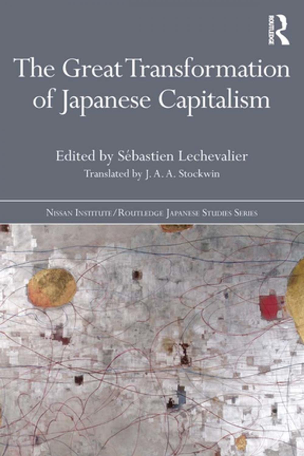 Big bigCover of The Great Transformation of Japanese Capitalism