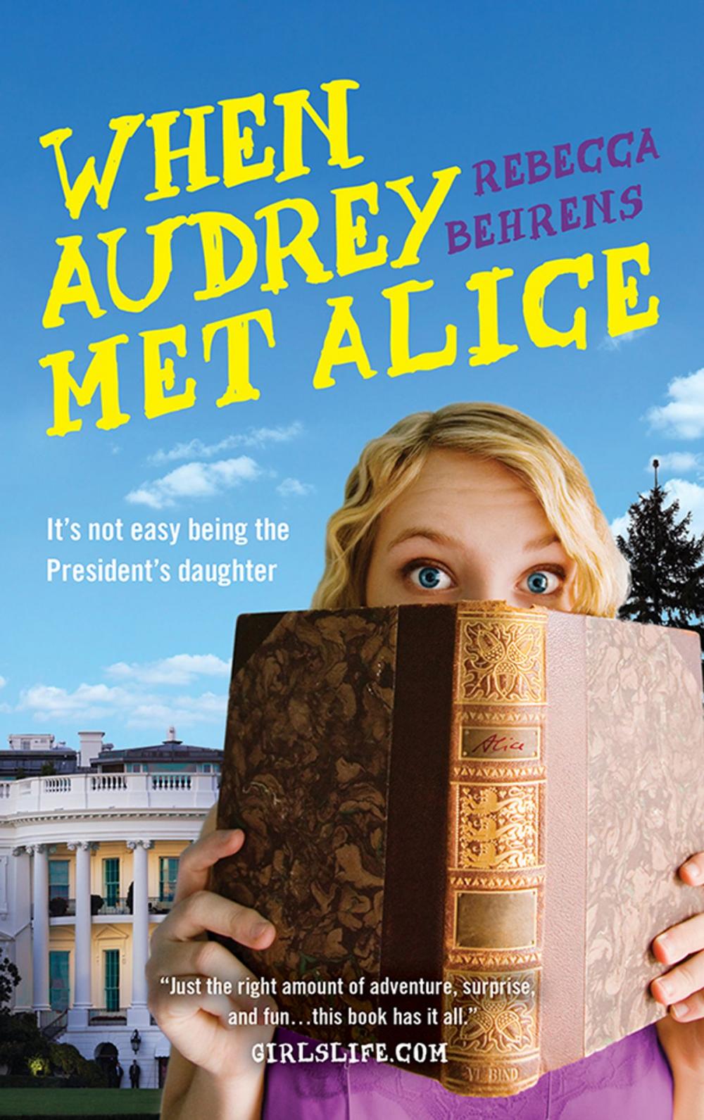 Big bigCover of When Audrey Met Alice