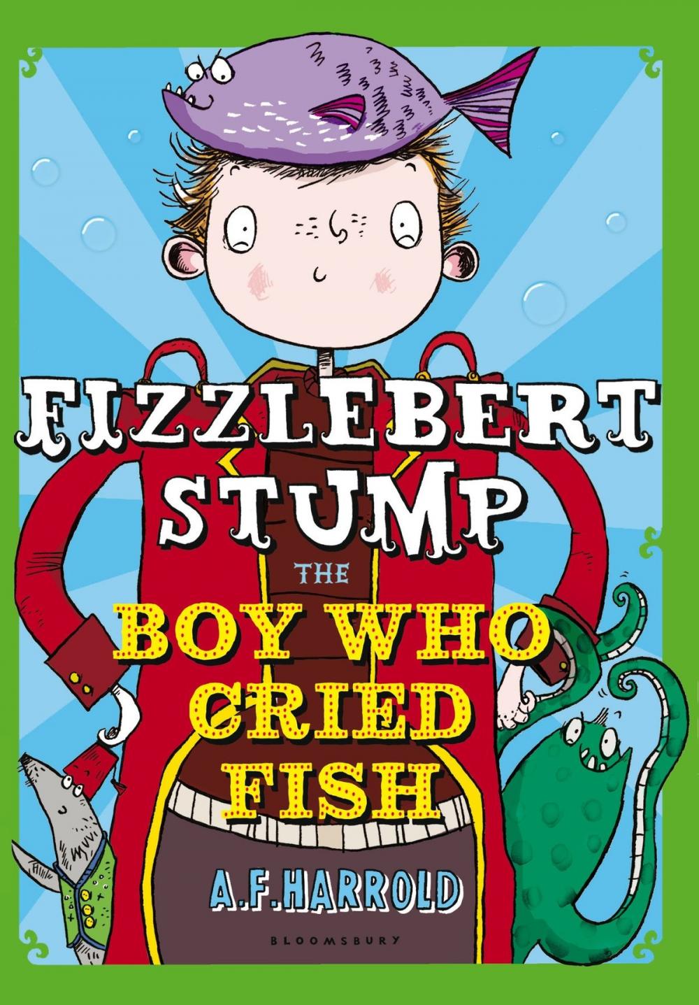 Big bigCover of Fizzlebert Stump: The Boy Who Cried Fish