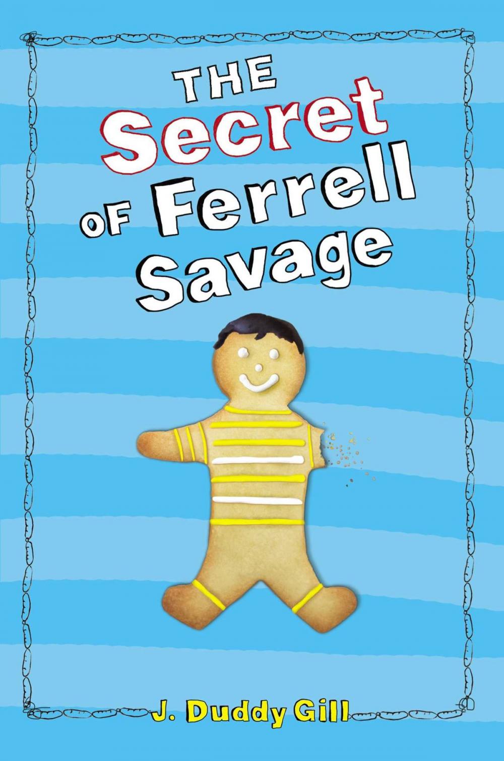 Big bigCover of The Secret of Ferrell Savage