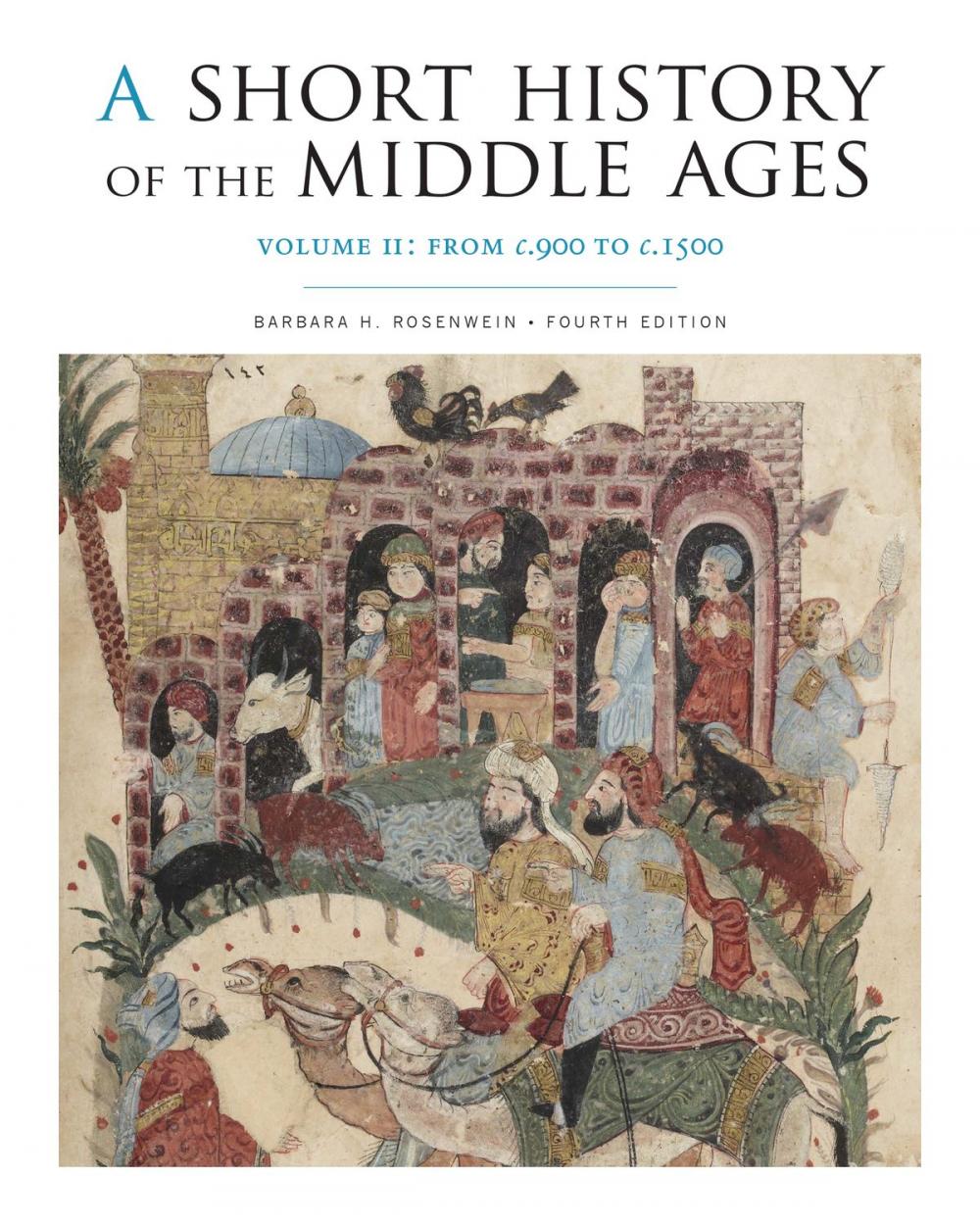 Big bigCover of A Short History of the Middle Ages, Volume II