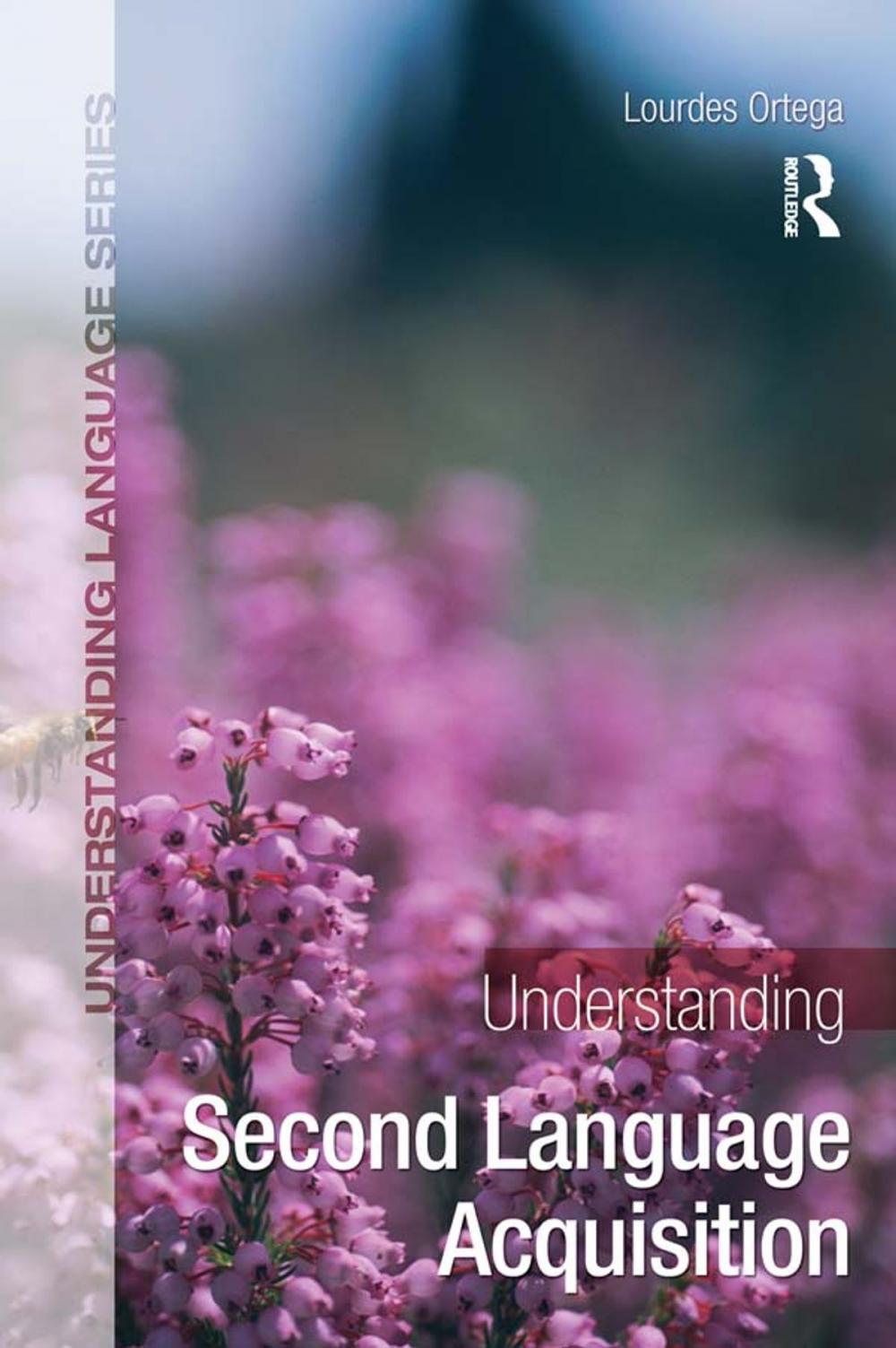 Big bigCover of Understanding Second Language Acquisition